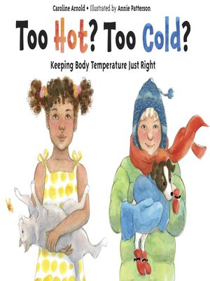 cover image of Too Hot? Too Cold?